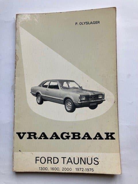 Vraagbaak Ford Taunus 1300, 1600, 2000 (1972-1975), Ophalen of Verzenden