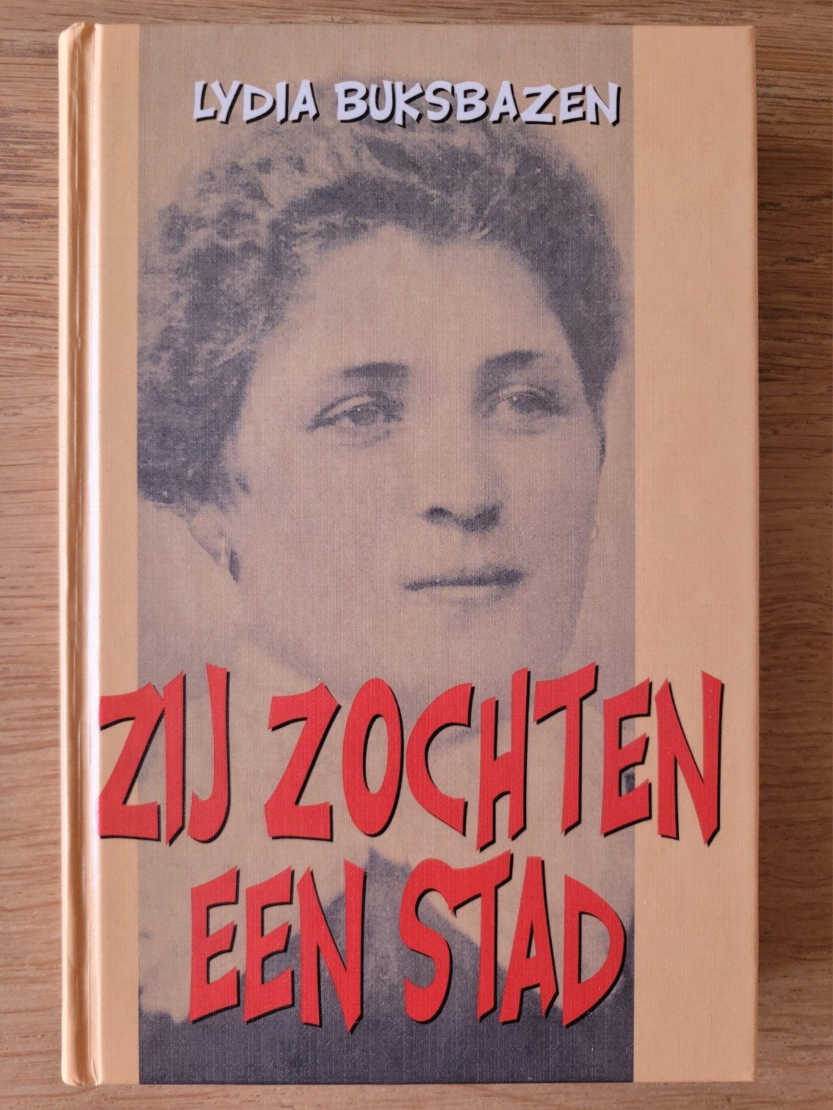 Zij zochten een stad, Lydia Buksbazen, chr waargebeurd IZGS!, Ophalen of Verzenden, Gelezen, Politiek