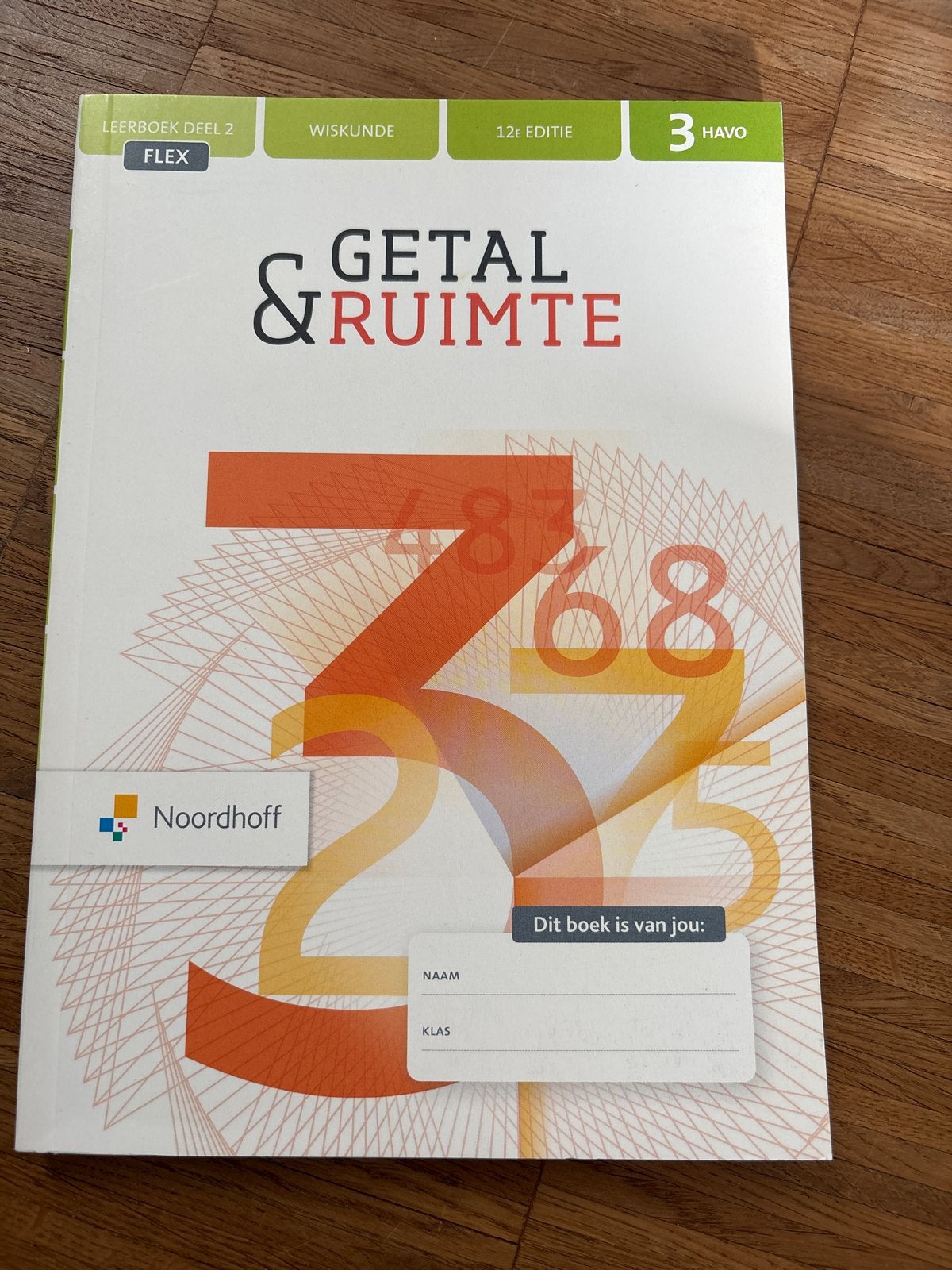 Getal & Ruimte Wiskunde 3 HAVO 12e editie deel 2, Boeken, Schoolboeken, Ophalen of Verzenden, Nieuw, HAVO, Wiskunde A
