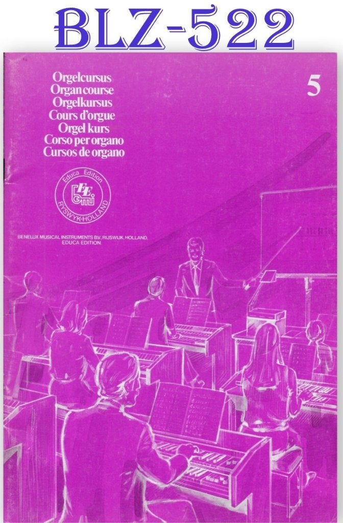 BLZ522 Bladmuziek - Orgelcursus deel 5 -, Ophalen of Verzenden, Zo goed als nieuw, Artiest of Componist, Populair