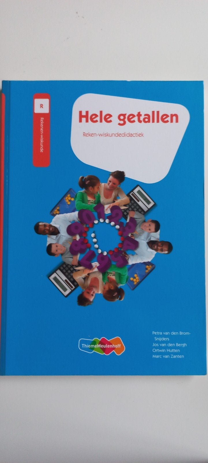 Jos van den Bergh - Hele getallen, Boeken, Ophalen of Verzenden, Zo goed als nieuw, Jos van den Bergh; Ortwin Hutten; Marc van Zanten; Petra van ...