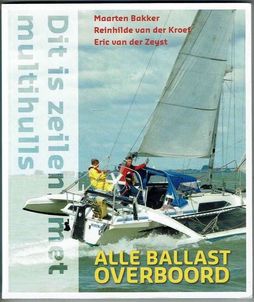 Dit is multihull zeilen - Margot Bakker, Watersport en Boten, Accessoires en Onderhoud, Gebruikt, Boek of Waterkaart, Ophalen of Verzenden
