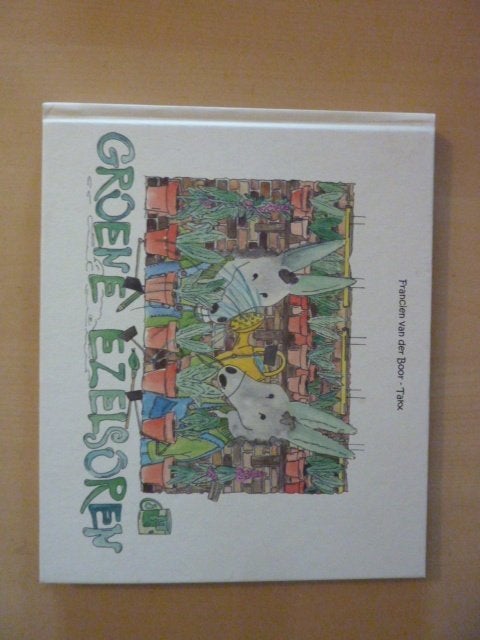 F. van der Boor-Takx - Groene ezelsoren, Verzenden, Zo goed als nieuw