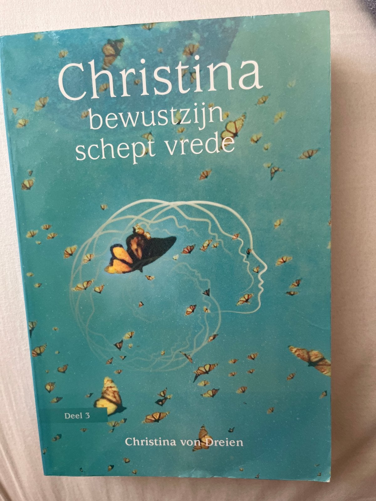 Christina: Bewustzijn Schept Vrede - Deel 3, Boeken, Ophalen of Verzenden, Zo goed als nieuw, Spiritualiteit algemeen, Achtergrond en Informatie