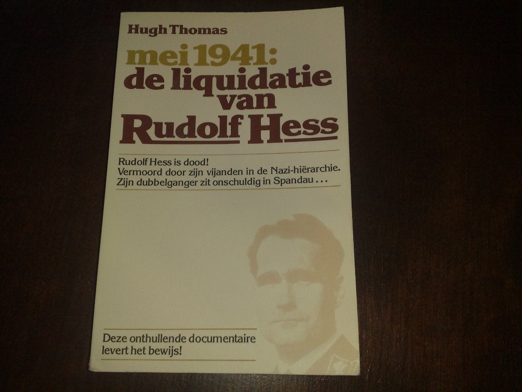 mei 1941 de liquidatie van rudolf hess, Ophalen of Verzenden, Tweede Wereldoorlog, Gelezen, Overige onderwerpen