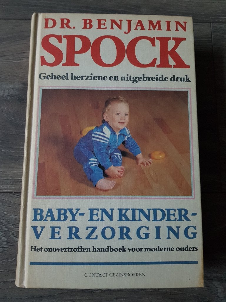 Boek : Baby- en kinderverzorging -- dr. Benjamin Spock, Ophalen of Verzenden, Zo goed als nieuw, Opvoeding tot 6 jaar