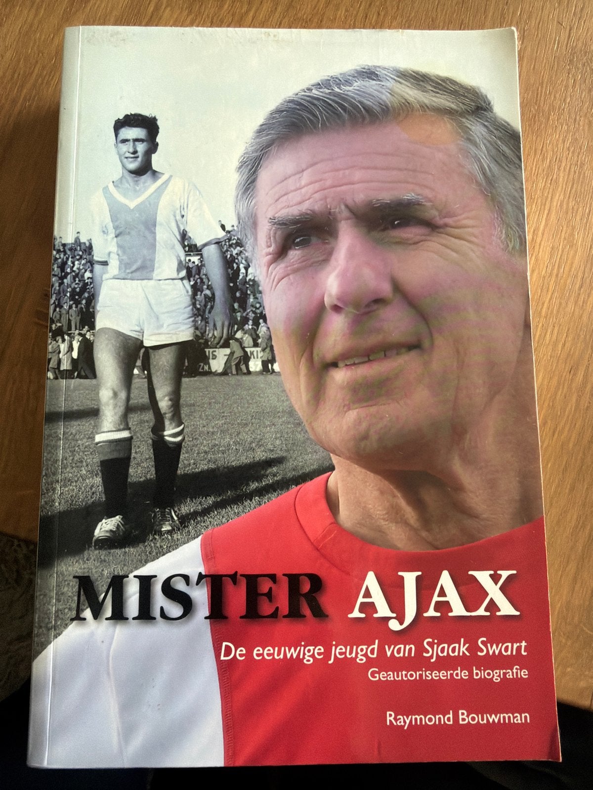 SKR.   Raymond Bouwman - Mister Ajax. Sjaak Swart, Raymond Bouwman, Ophalen of Verzenden, Zo goed als nieuw, Sport