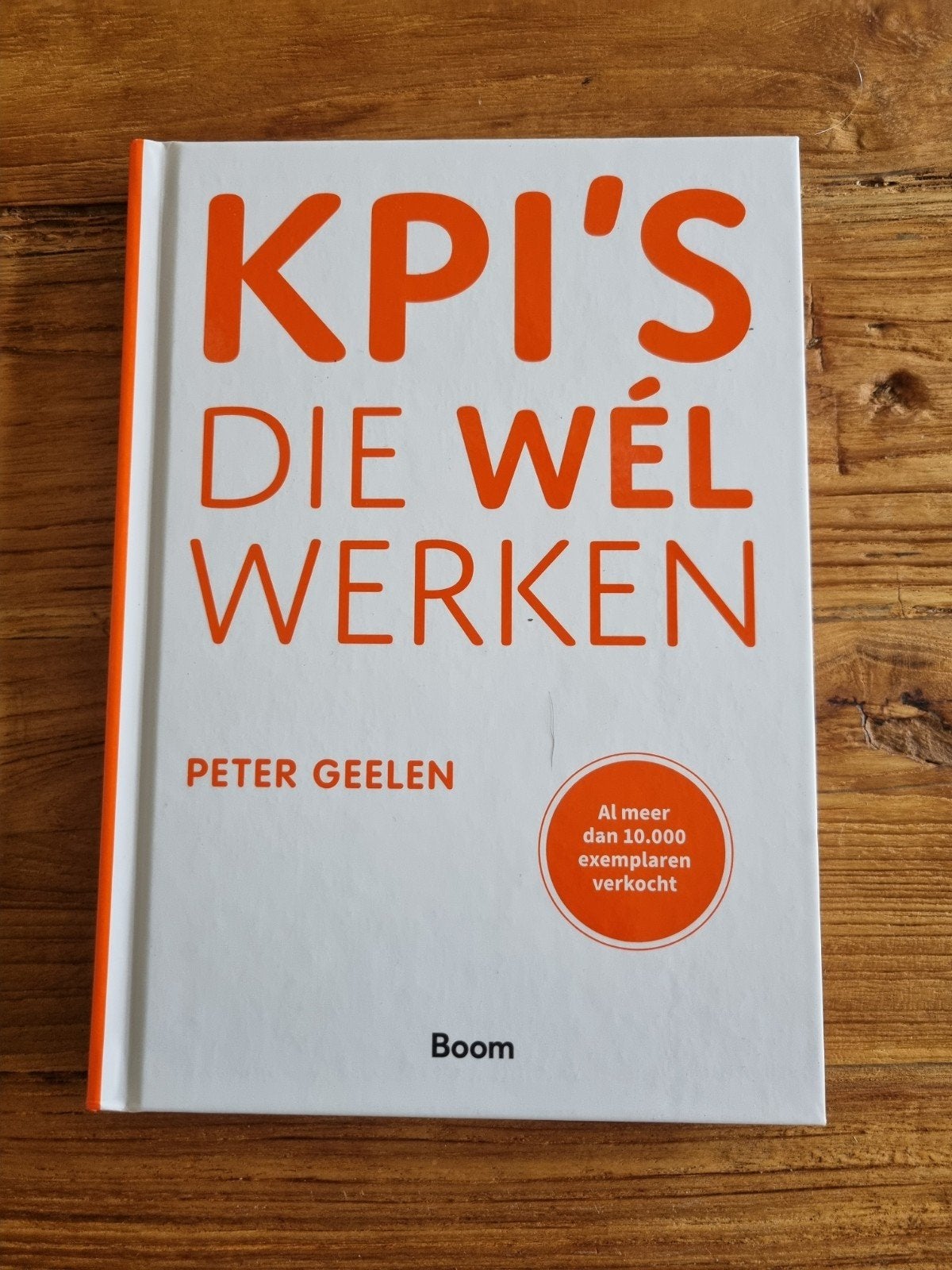 KPI's die wél werken - Peter Geelen, Ophalen of Verzenden, Nieuw, Management, Peter Geelen
