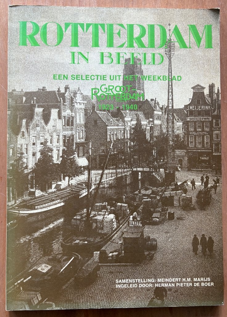 Meindert H.M. Marijs - Rotterdam in beeld, Boeken, Ophalen of Verzenden, Zo goed als nieuw