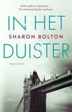 Sharon bolton: in het duister, Boeken, Thrillers, Ophalen of Verzenden, Gelezen