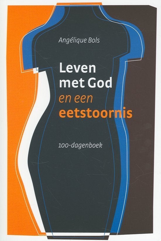 Leven met God en een eetstoornis A. Bols 9789058813497, Boeken, Ophalen of Verzenden, Zo goed als nieuw, Sociale psychologie, A. Bols