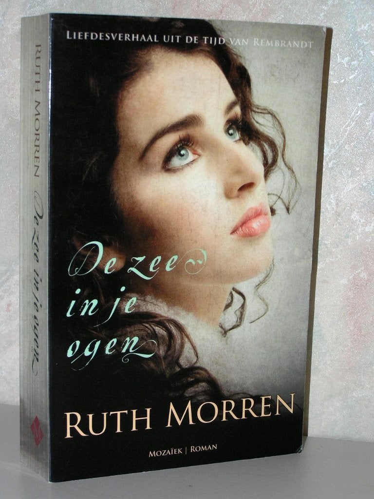 Ruth Morren - De zee in je ogen (christelijke roman), Boeken, Ophalen of Verzenden, Zo goed als nieuw