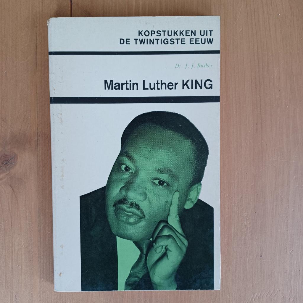 Kopstukken uit de twintigste eeuw - Martin Luther King, Dr. J.J. Buskes, Ophalen of Verzenden, Noord-Amerika, 20e eeuw of later