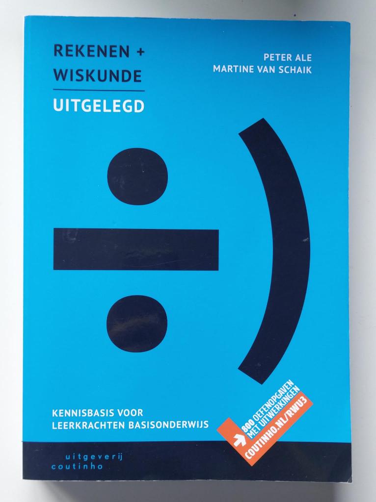 Rekenen en wiskunde uitgelegd, Boeken, Studieboeken en Cursussen, Zo goed als nieuw, Beta, HBO, Uitgeverij Coutinho