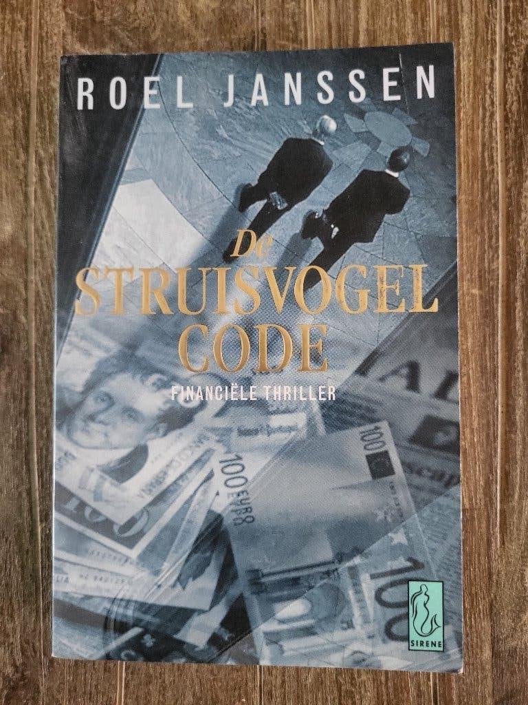 De struisvogel code - Roel Janssen, Ophalen of Verzenden, Zo goed als nieuw, Roel Janssen