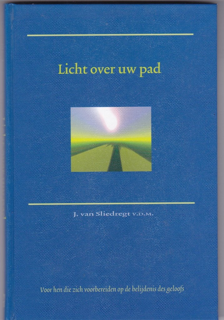 Sliedregt, ds. J. van – Licht over uw pad, Ophalen of Verzenden, Nieuw, Sliedregt, ds. J. van, Christendom | Protestants