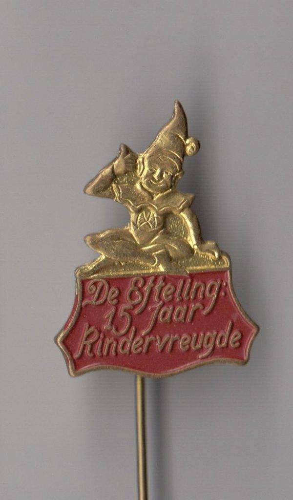 De Efteling 15 jaar Kindervreugde speldje, Gebruikt, Niet vindbaar, Niet vindbaar, Speldje of Pin