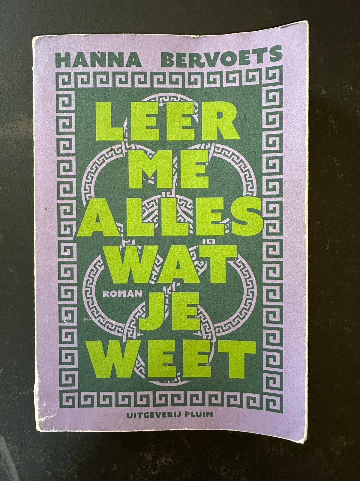 Leer mij alles wat je weet - Hanna Bervoets (Gesigneerd), Ophalen of Verzenden, Gelezen, Nederland
