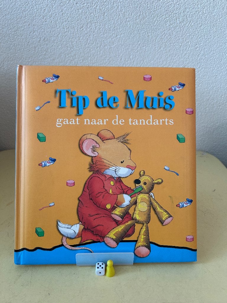 Prentenboek Tip de Muis gaat naar de tandarts, Jongen of Meisje, Ophalen of Verzenden, Zo goed als nieuw, Voorleesboek