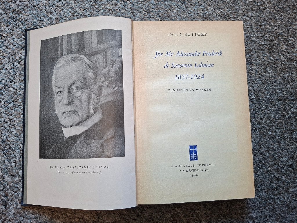 Jhr Mr Alexander Frederik de Savornin Lohman, 1837-1924, Ophalen of Verzenden, Gelezen, L.C. Suttorp