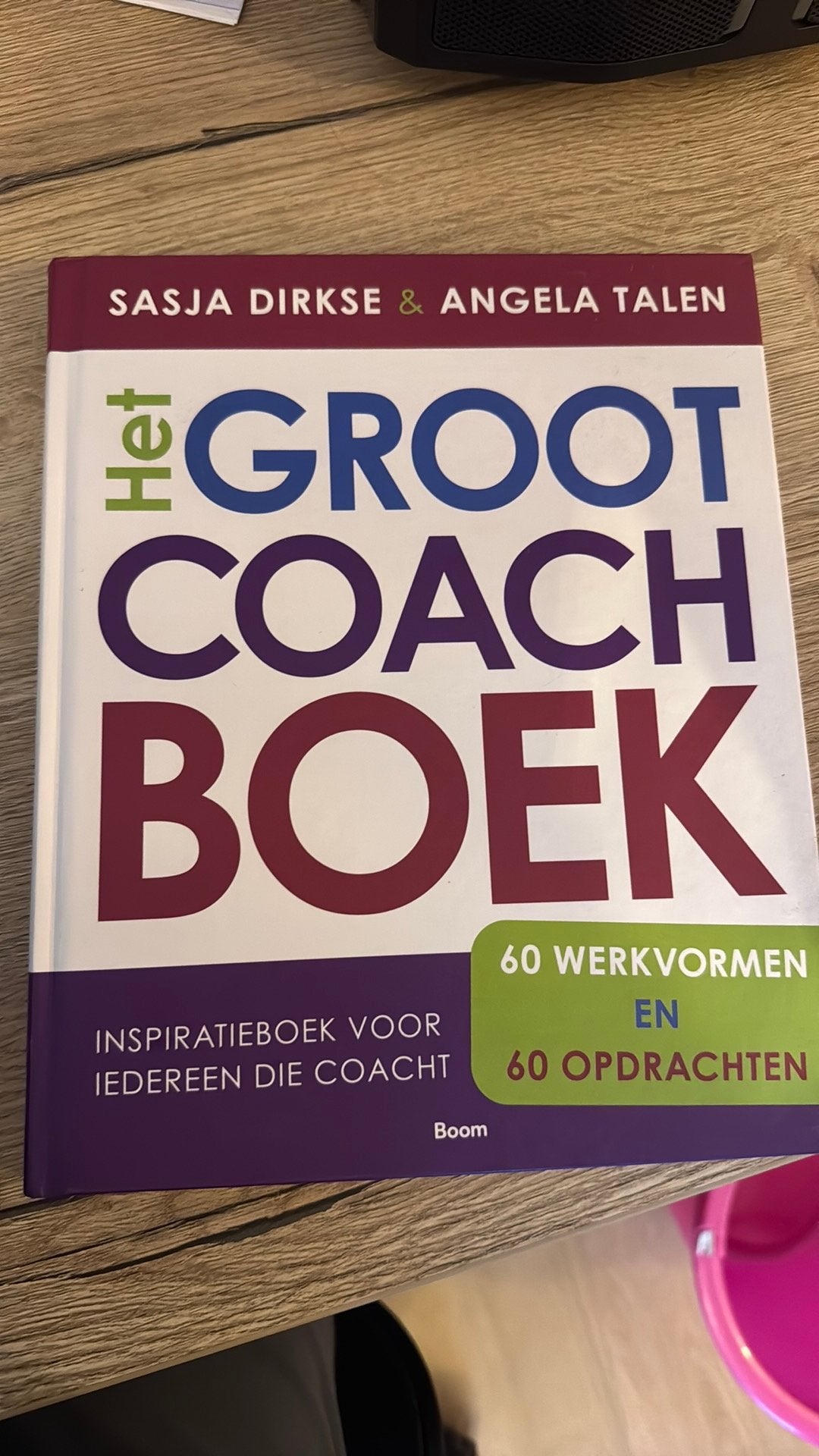 Sasja Dirkse - Het Groot Coachboek, Sasja Dirkse; Angela Talen, Sociale wetenschap, Ophalen of Verzenden, Zo goed als nieuw