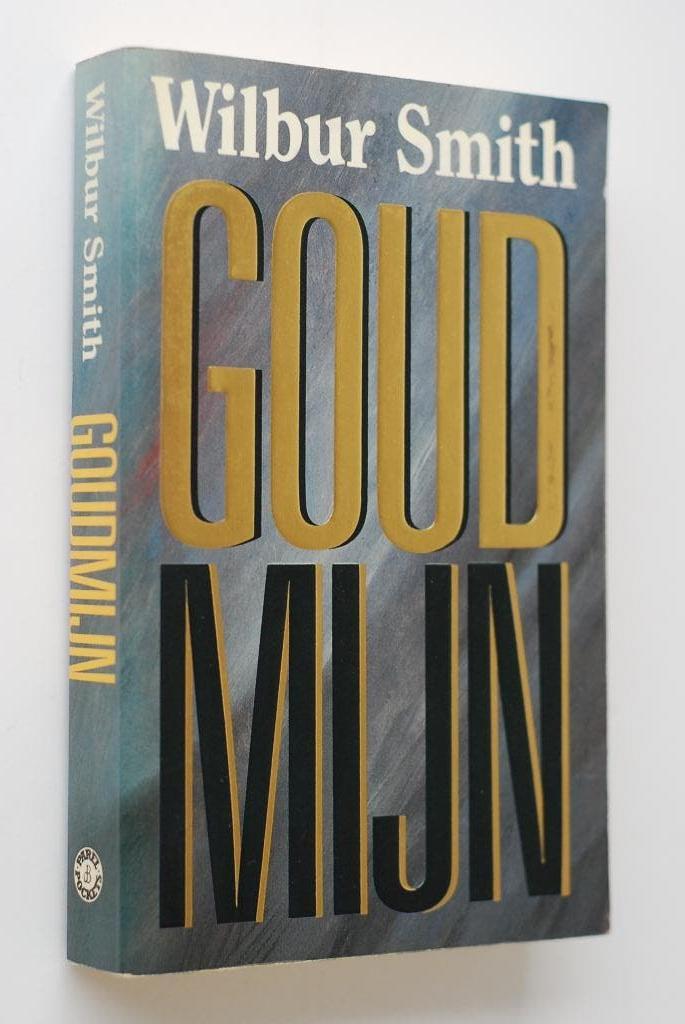 Goudmijn - Wilbur Smith (1990), Boeken, Verzenden, Zo goed als nieuw