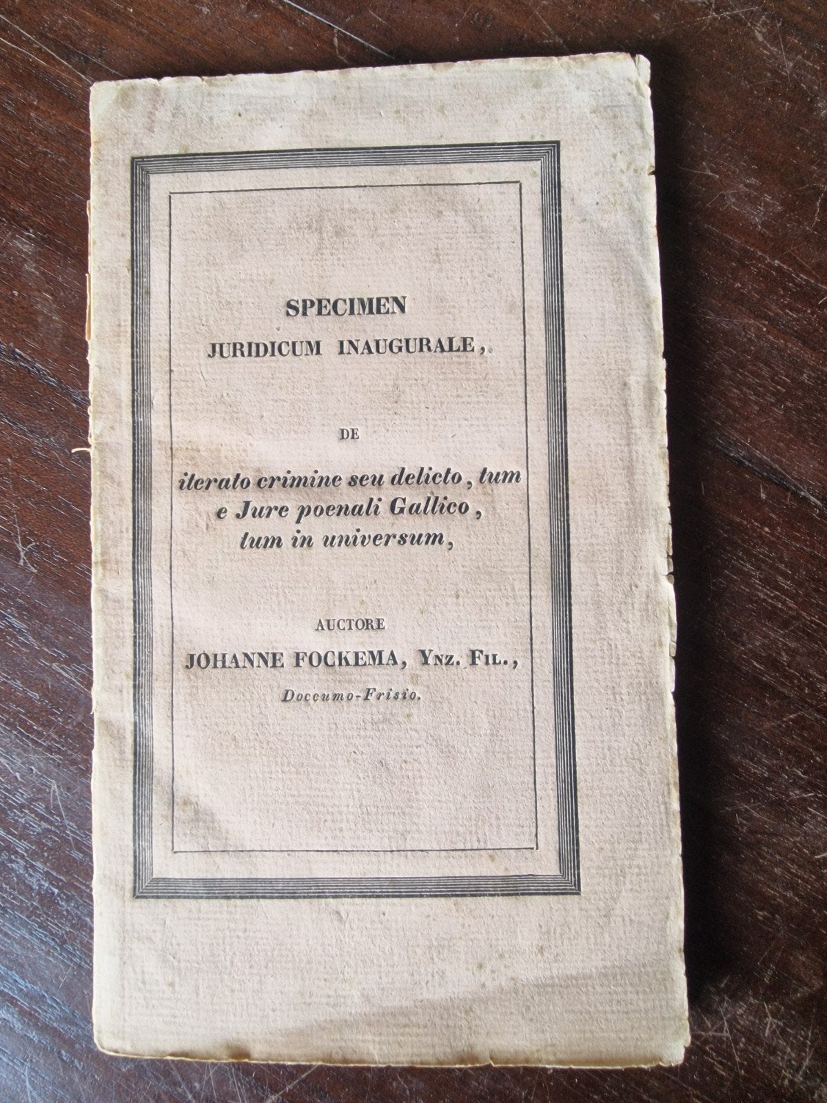 Specimen Juridicum Inaugurale - Johannes Fockema (1830), Ophalen of Verzenden, Johannes Fockema, Ynz. Fil.