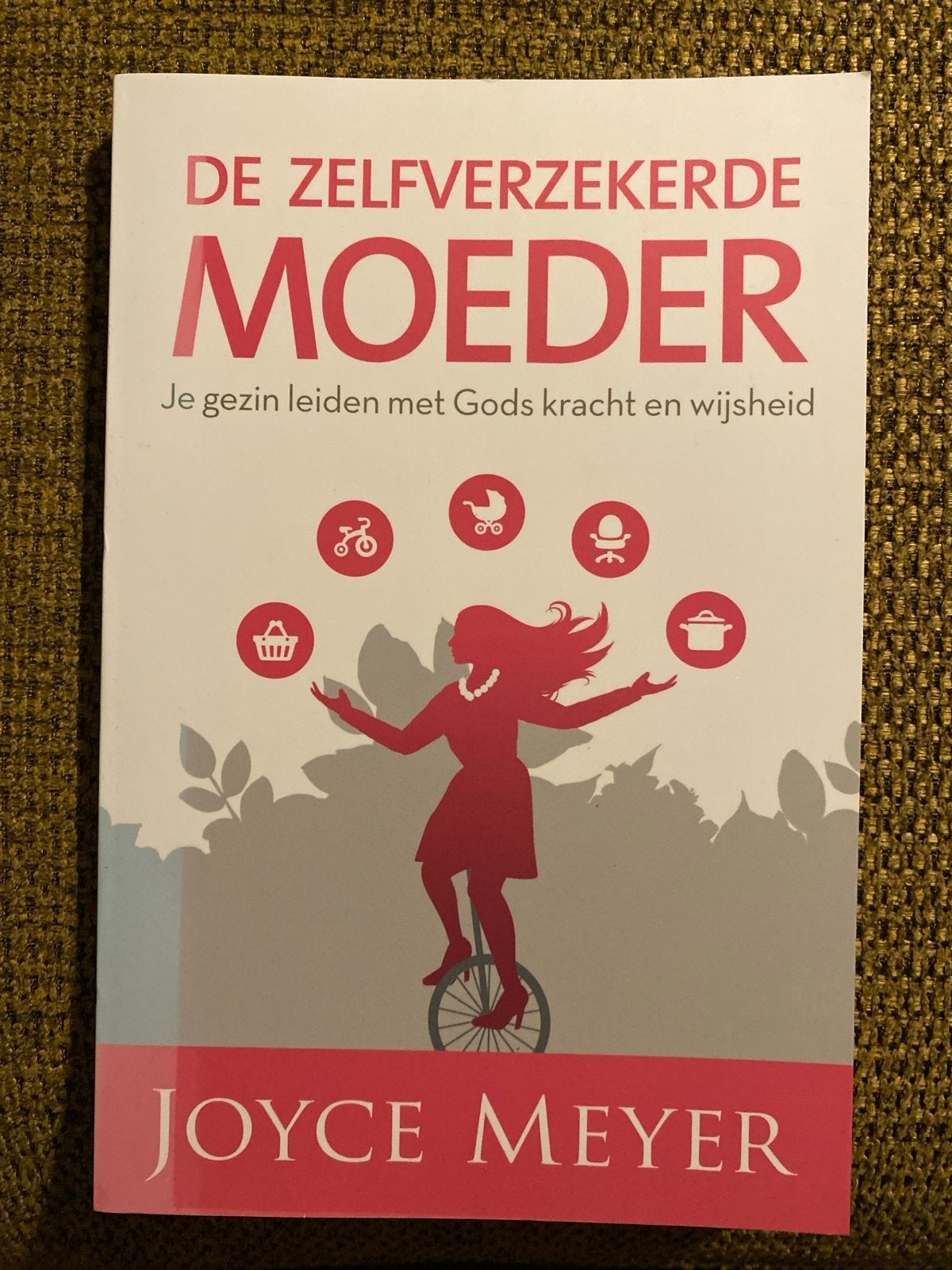 Joyce Meyer - De zelfverzekerde moeder, Ophalen of Verzenden, Zo goed als nieuw, Joyce Meyer