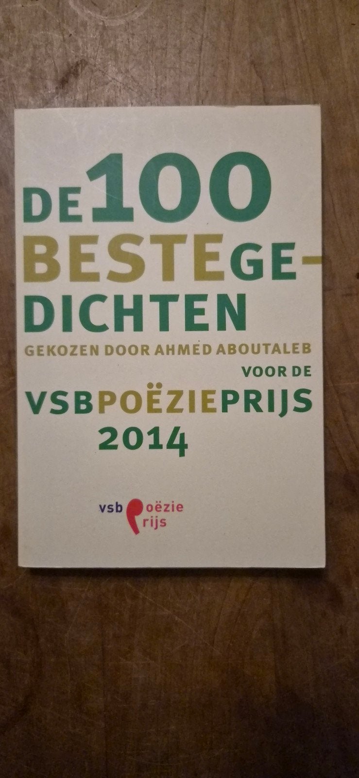 De 100 Beste Gedichten VSB Poëzieprijs 2014, Ophalen of Verzenden