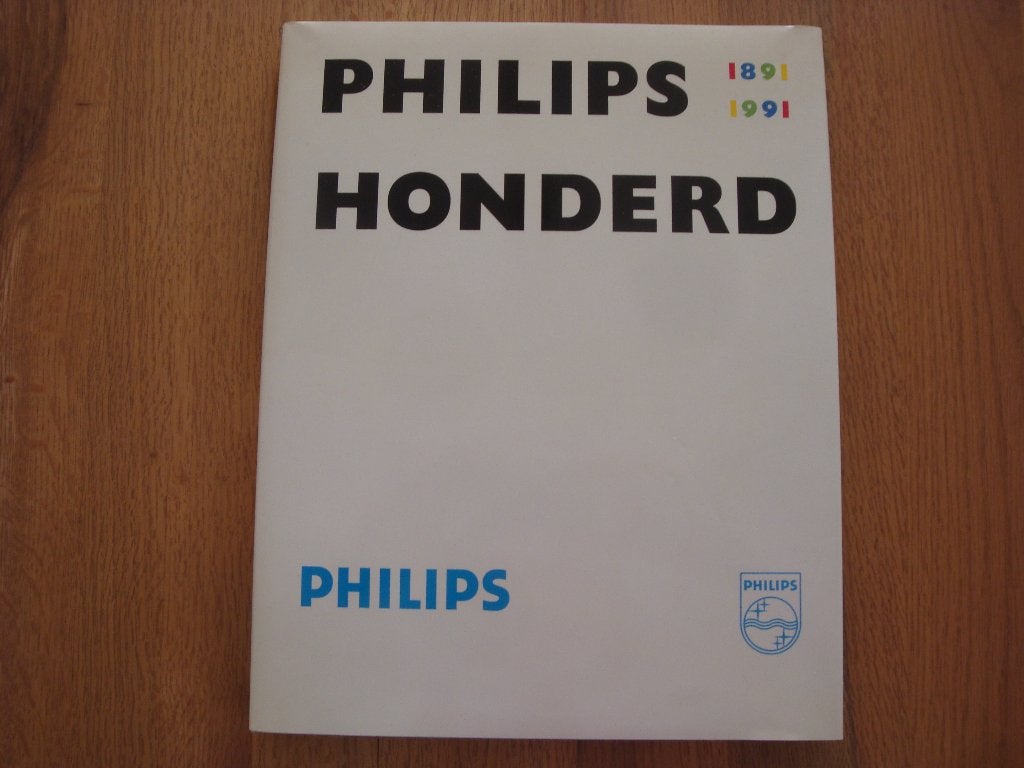 Boek Philips 100-jarig bestaan 1891 - 1991 jubileumboek, Ophalen of Verzenden, Zo goed als nieuw