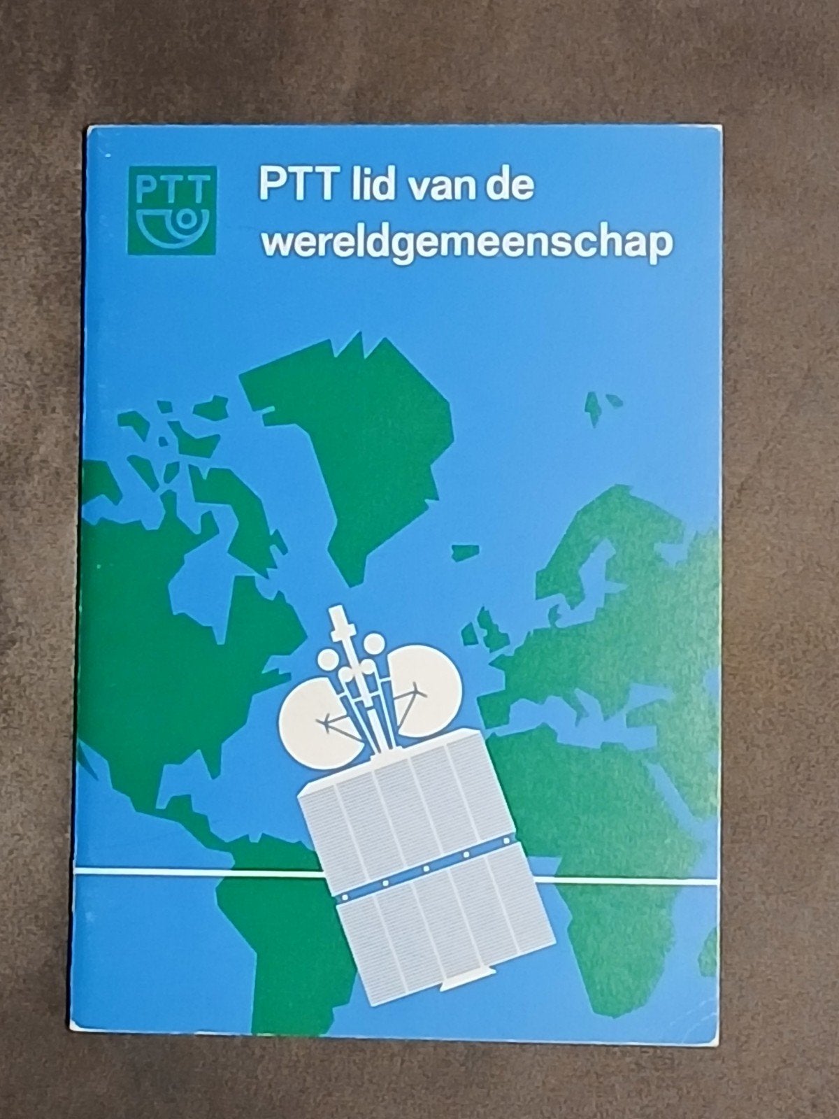 PTT-Brochure "PTT lid van de wereldgemeenschap"  uit 1971, Verzenden, Gelezen, PTT, Folder