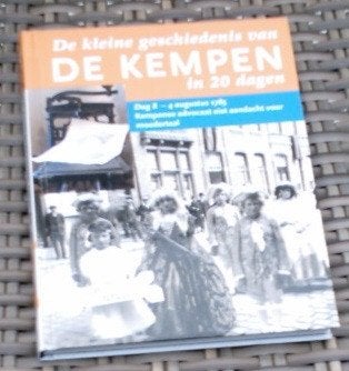 Kleine geschiedenis van de Kempen in 20 dagen. Dag 8., Ophalen of Verzenden, Zo goed als nieuw