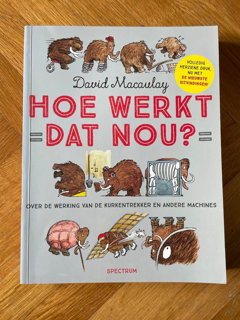 Hoe Werkt Dat Nou? David Macaulay, Boeken, Techniek, Zo goed als nieuw, Overige onderwerpen, Ophalen of Verzenden