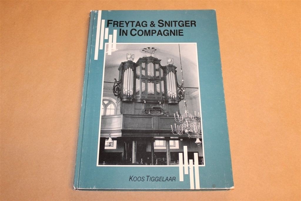 Freytag & Schnitger — Groningse Orgelbouwers 18e Eeuw, Ophalen of Verzenden, Gelezen