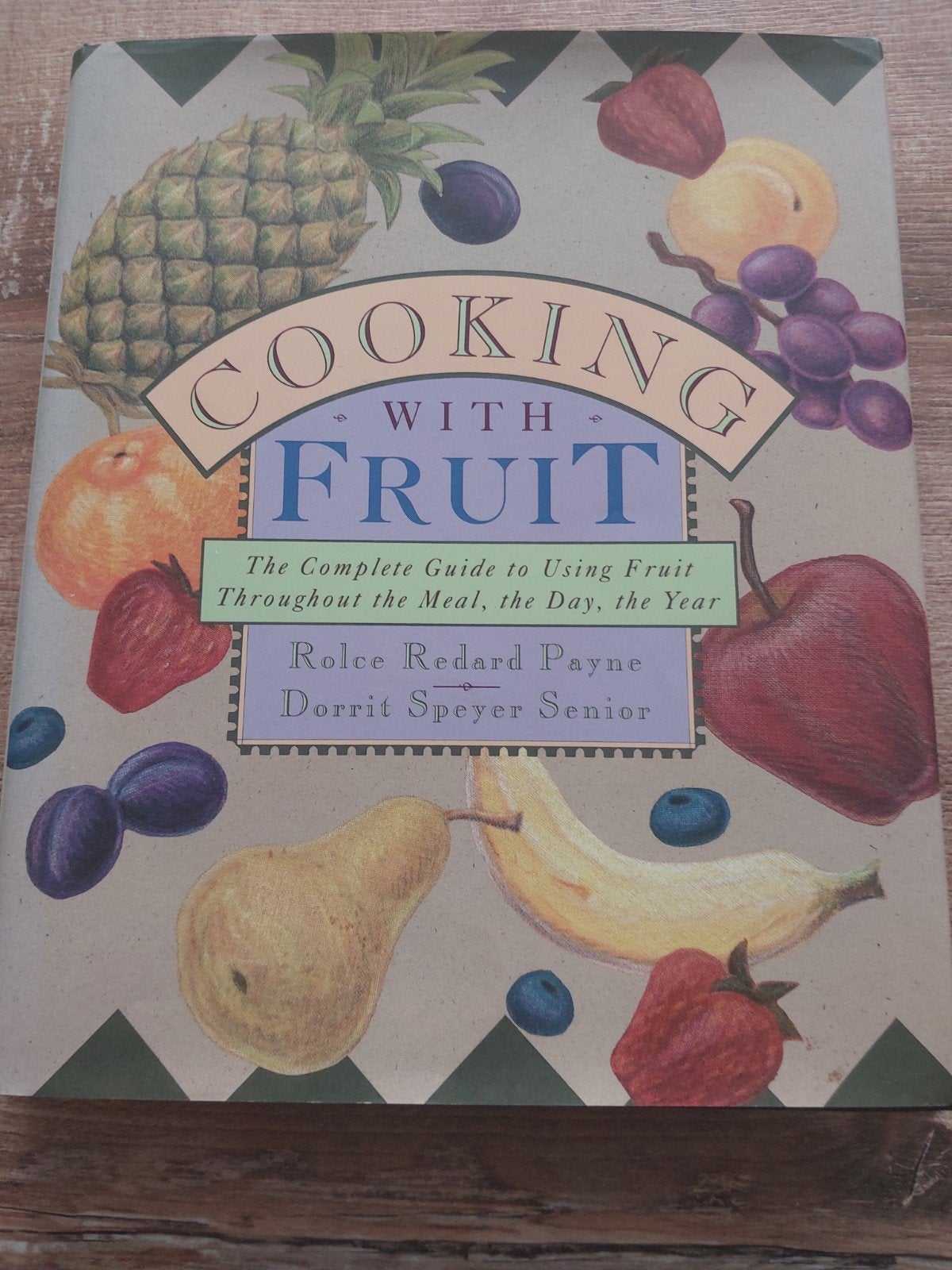 Rolce Redard Payne- Cooking with Fruit (eng talig), Voorgerechten en Soepen, Gezond koken, Ophalen of Verzenden, Zo goed als nieuw