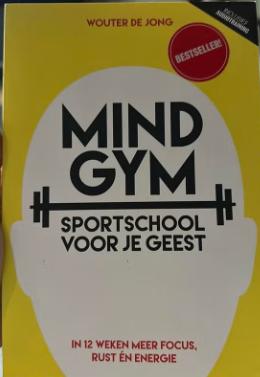 Mindgym, sportschool voor je geest Wouter de Jong, Boeken, Ophalen of Verzenden, Gelezen, Ontwikkelingspsychologie