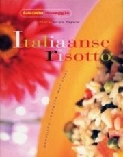 Italiaanse risotto: Heerlijke gerechten met rijst, Boeken, Ophalen of Verzenden, Zo goed als nieuw, Italië