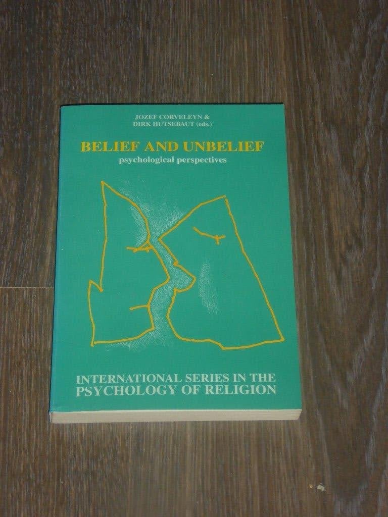 BELIEF AND UNBELIEF psychological perspectives, Non-fictie, Diverse auteurs, Ophalen of Verzenden, Zo goed als nieuw