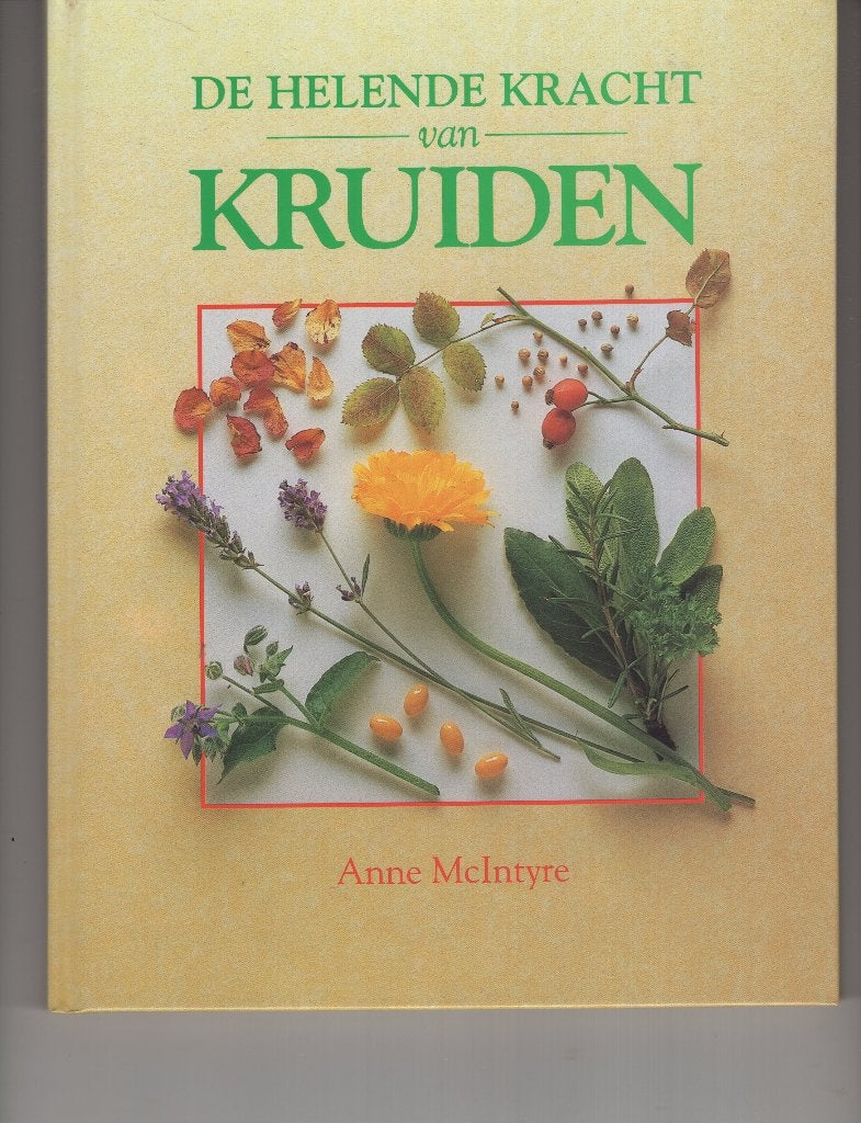 De helende kracht van kruiden Anne McIntyre, Boeken, Ophalen of Verzenden, Zo goed als nieuw, Spiritualiteit algemeen, Overige typen