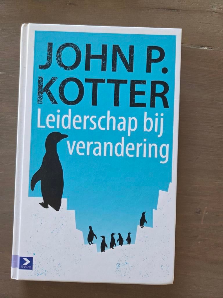 J.P. Kotter - Leiderschap bij verandering, J.P. Kotter, Ophalen of Verzenden, Management, Zo goed als nieuw