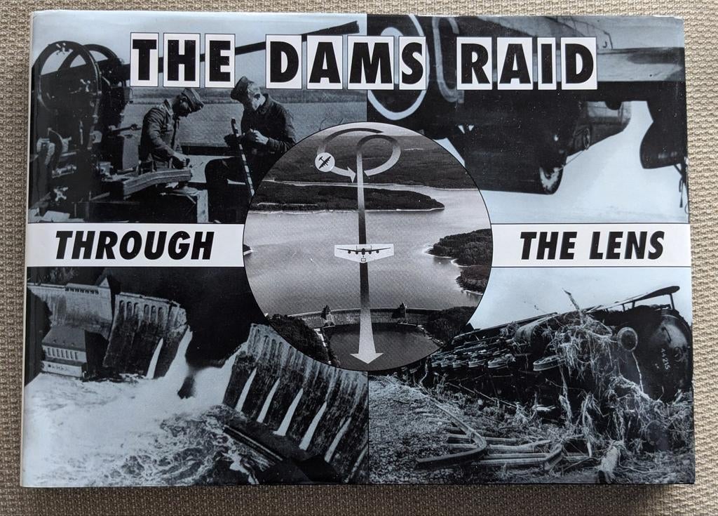 The Dams Raid Through the Lens - Boek over WOII, 20e eeuw of later, Europa, Ophalen of Verzenden, Zo goed als nieuw