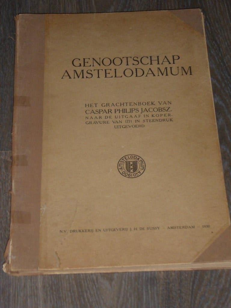 GENOOTSCHAP AMSTELODAMUM - CASPAR PHILIPS JACOBSZ., Gelezen, Verzenden, JACOBSZ., Architectuur algemeen