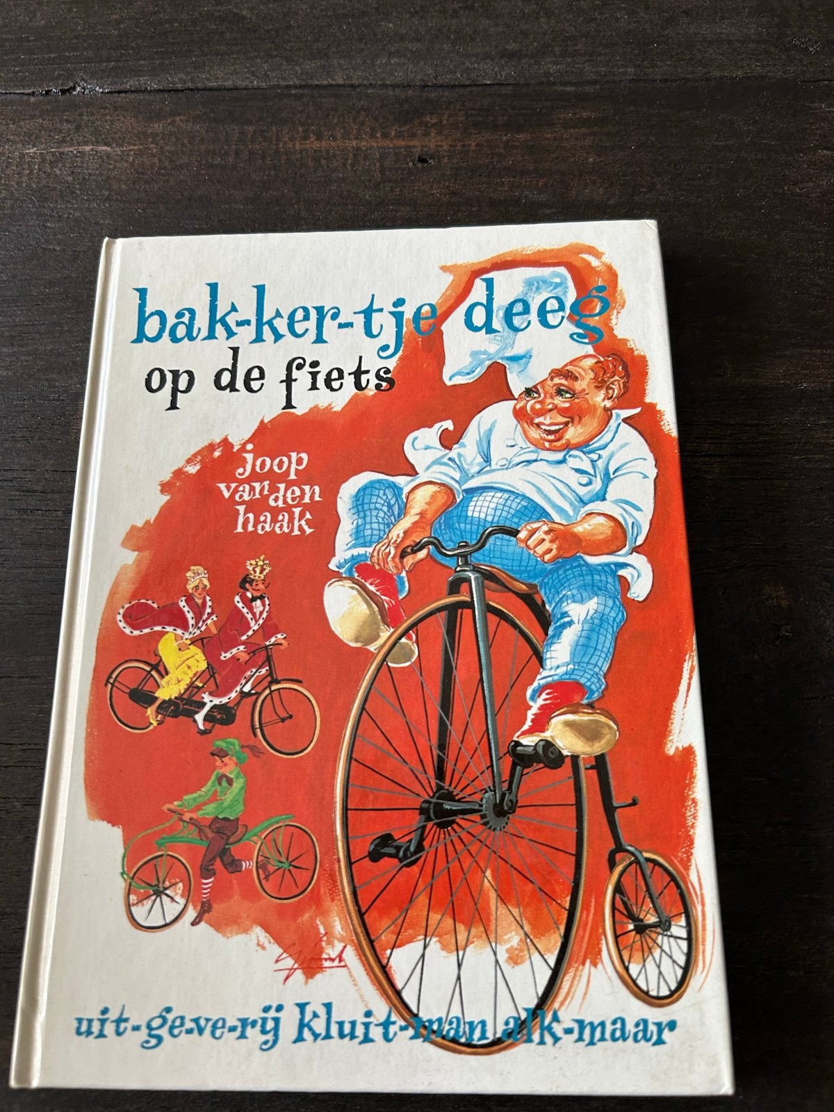Bakker-tje Deeg op de fiets - Joop van den Haak, Boeken, Ophalen of Verzenden, Zo goed als nieuw, Fictie algemeen
