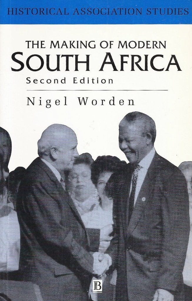 The Making of Modern South Africa / 9780631198826, Afrika, Nigel Worden, Ophalen of Verzenden, Zo goed als nieuw