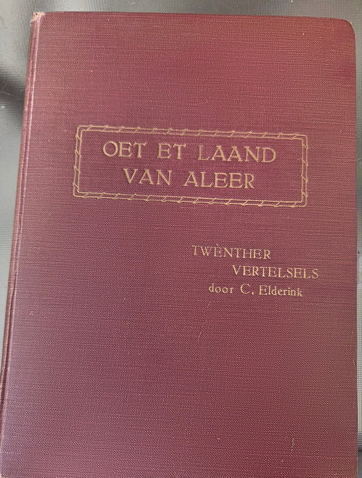 Uniek Twents Geschiedenisboek (1921) Oet et Laand van Alee, Ophalen of Verzenden