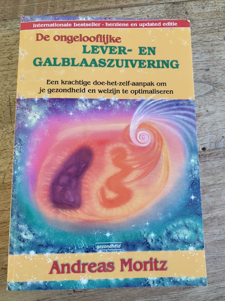 De ongelooflijke lever- en galblaaszuivering, Ophalen of Verzenden, Gelezen, Andreas Moritz