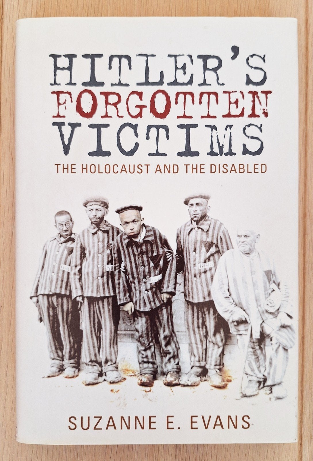 Suzanne E. Evans - Hitler's Forgotten Victims, Ophalen of Verzenden, Nieuw