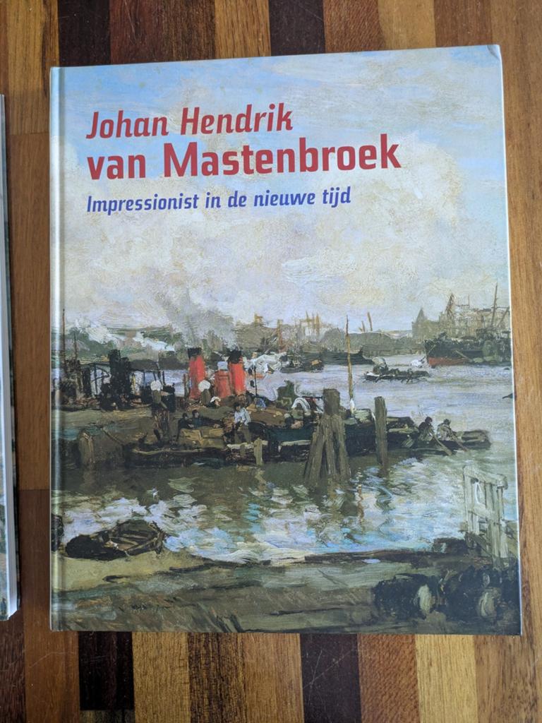 Johan Hendrik van Mastenbroek: Impressionist, Ophalen of Verzenden, Zo goed als nieuw, Schilder- en Tekenkunst, Johan Hendrik van Mastenbroek