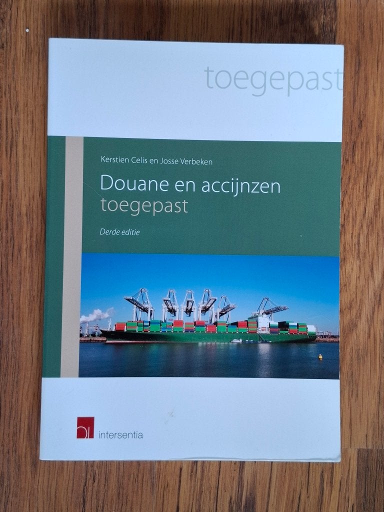 Douane en accijnzen toegpast zgan  isbn 9789400009233, Zo goed als nieuw, Beta, HBO, Intersentia