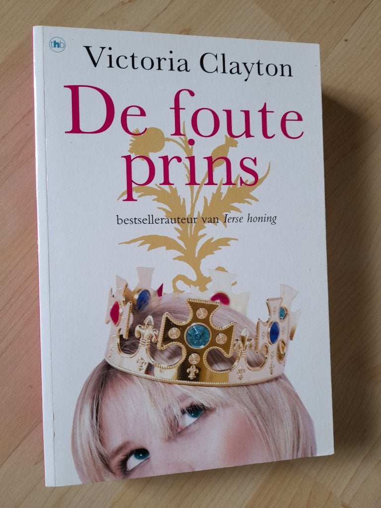 DE FOUTE PRINS  Victoria Clayton, Ophalen of Verzenden, Zo goed als nieuw